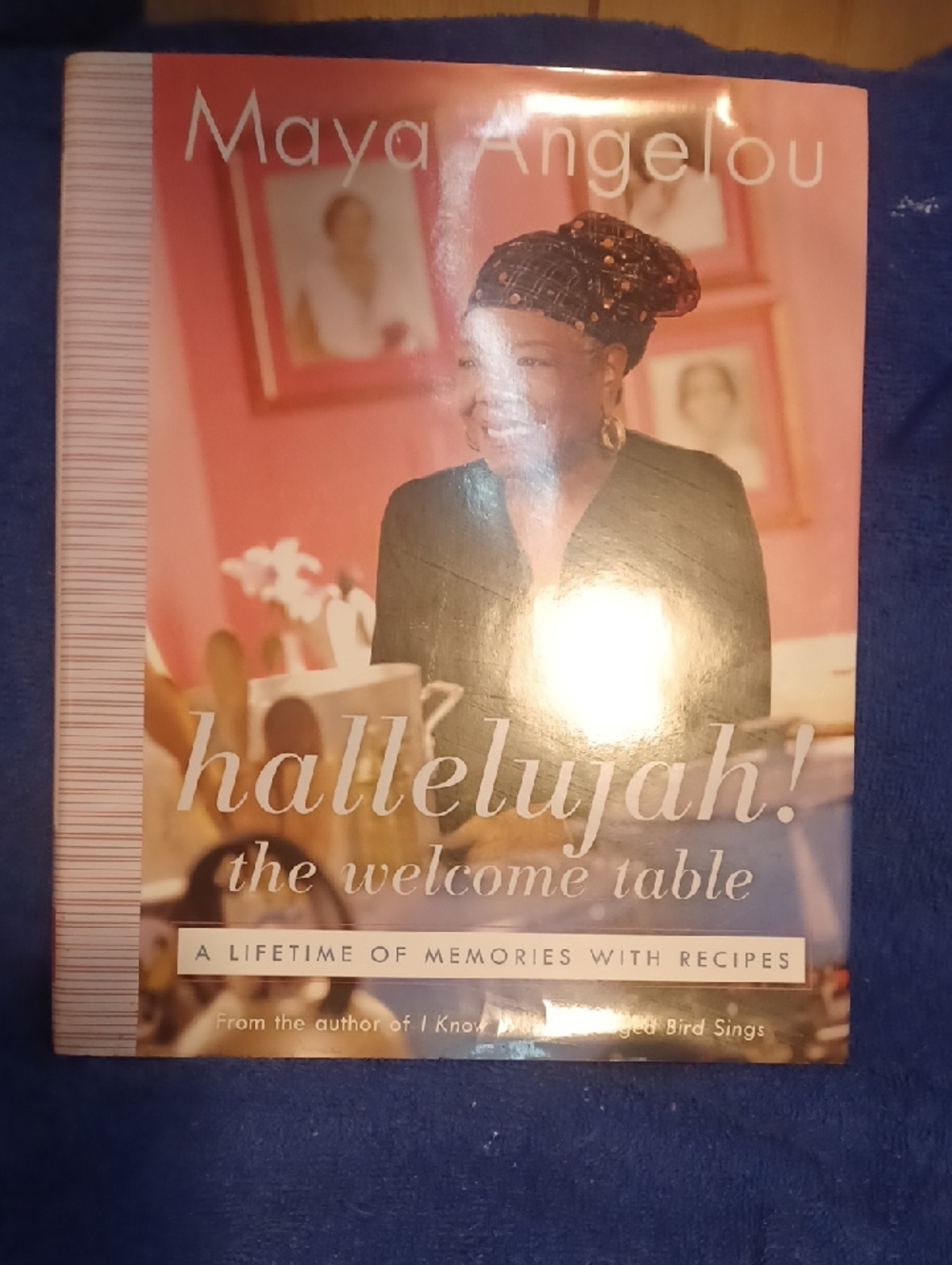 Maya Angelou Hardcover Book - Hallelujah The Welcome Table